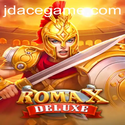 Unveiling RomaXDeluxe: A Game-Changer in the Industry with JD ACE
