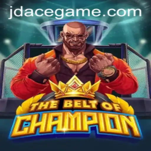 TheBeltOfChampion: An In-Depth Look at the Strategic Masterpiece with JD ACE